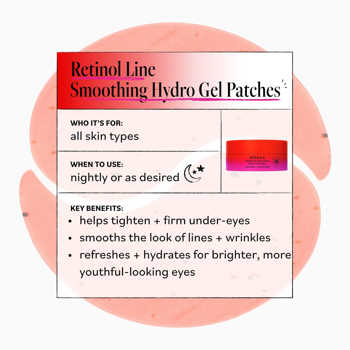 Derma E Retinol + Bakuchiol Under Eye Patches, Non-Irritating, Line Smoothing Hydro Gel Eye Patches with Rose Water & Real Hibiscus Petals, Helps Reduce Fine Lines, Crows Feet & Wrinkles